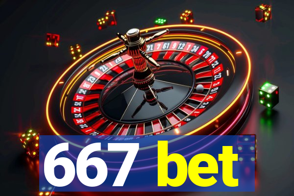 667 bet